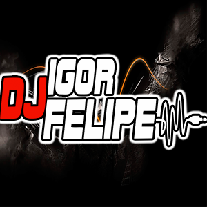 Dj Igor Felipe Rio Negrinho Sa