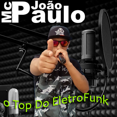 Mc Joao Paulo EletroFunk